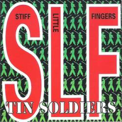 Stiff Little Fingers : Tin Soldiers